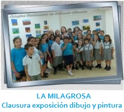 LA MILAGROSA - Clausura exposición de dibujo y pintura