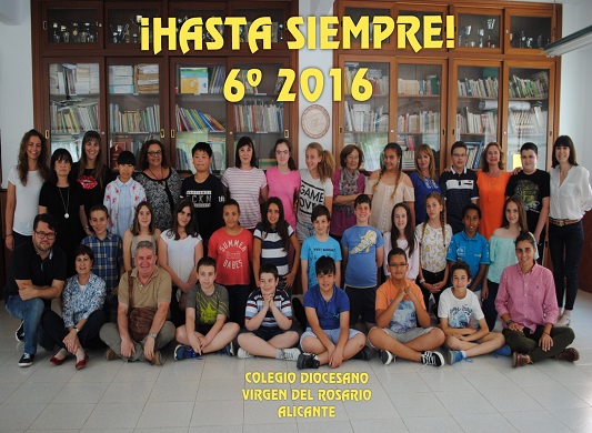 Destacada Colegio Diocesano Virgen del Rosario Alicante. ¡¡Hasta siempre 6º!!