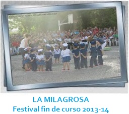 LA MILAGROSA - Festival fin de curso 2013-2014