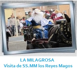 GALERÍA LA MILAGROSA - Visita de SS.MM. los Reyes Magos Galería