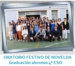 ORATORIO FESTIVO DE NOVELDA - Graduación alumnos 4º ESO